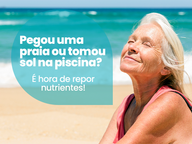 Pegou uma praia ou tomou sol na piscina? É hora de repor nutrientes!