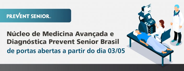 Núcleo de Medicina Avançada e Diagnóstica Prevent Senior Brasil de ...